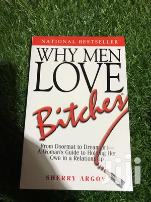 Why Men Love Bitches