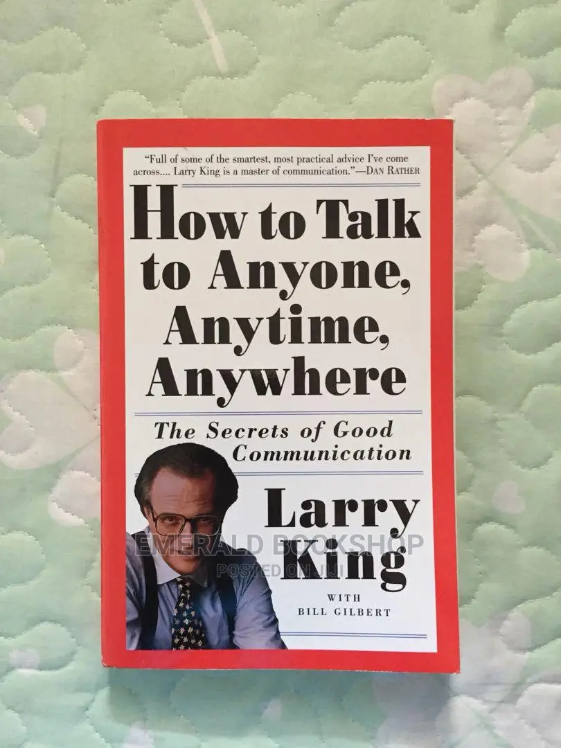 How to Talk to Anyone, Anytime, Anywhere