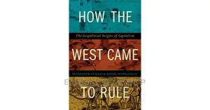 How the West Came to Rule