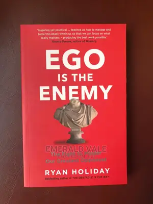 Ego Is the Enemy