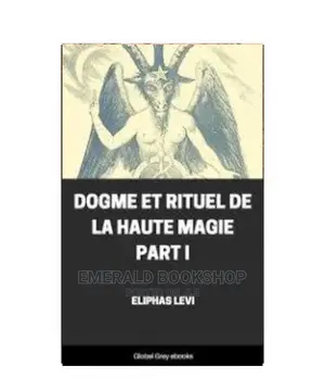 Dogme Et Rituel De La Haute Magie Part I PDF Version