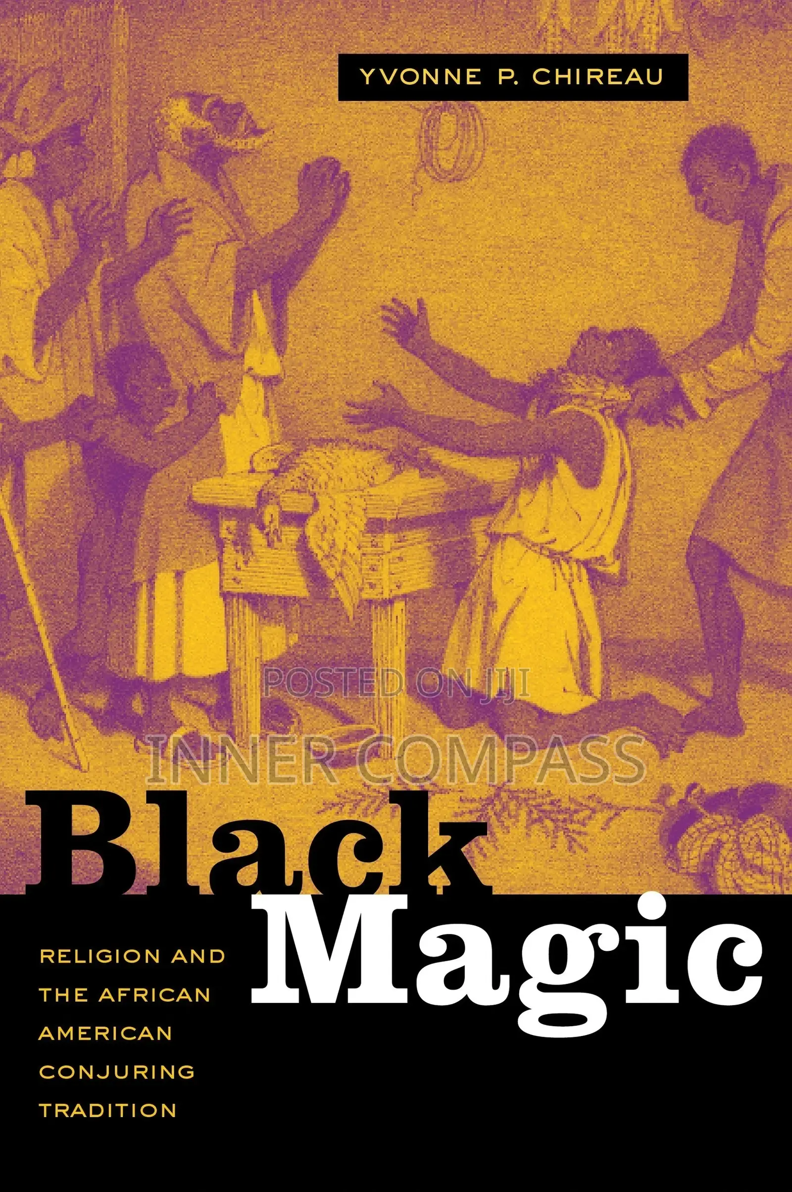 Black Magic Religion and the African American Conjuring