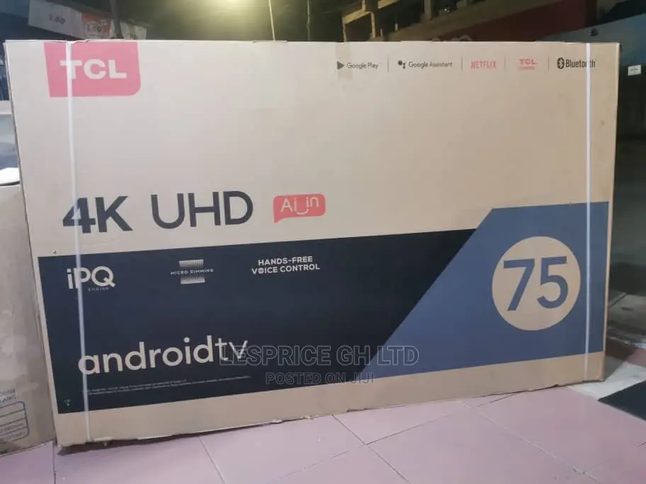 TCL 75” Android Smart TV New Technology