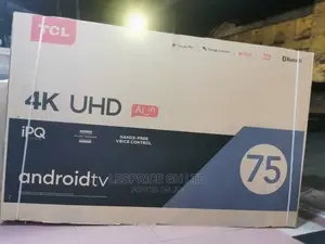 TCL 75” Android UHD Smart Brand New