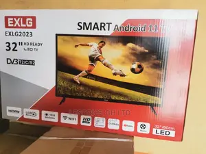 EXLG 32” Android Smart Quality Display TV