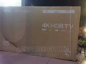TCL 65” Android HDRTV Top Quality