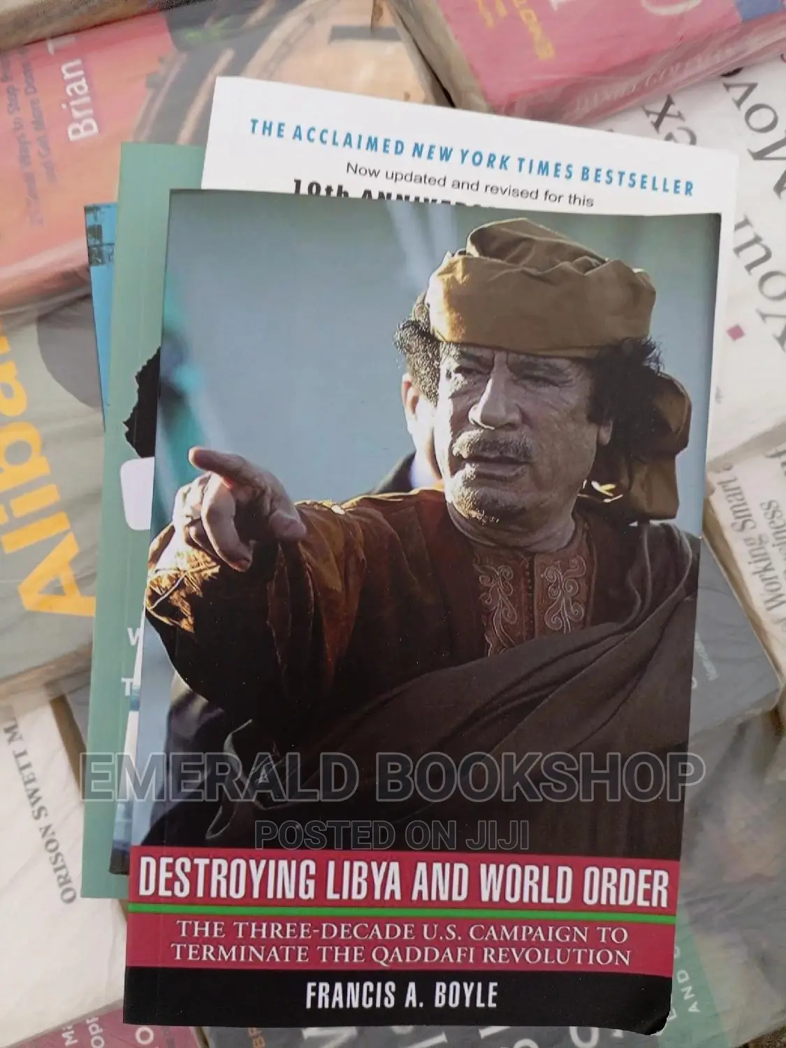 Destroying Libya and World Order Book