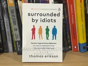 Surrounded by Idiots