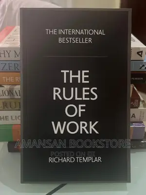 The Rules of Work by Richard Templar