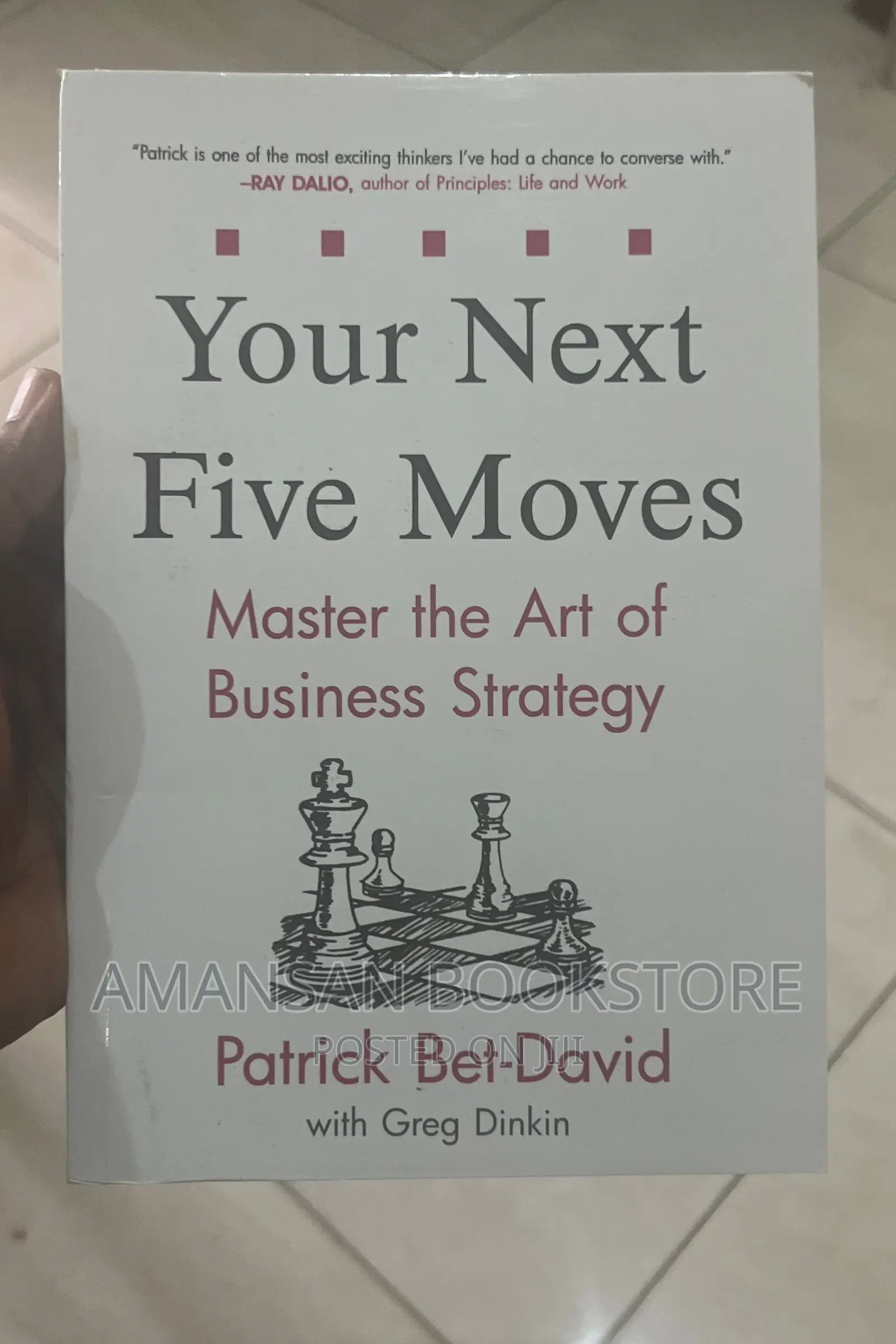 Your Next Five Moves Master the Art of Business Strategy