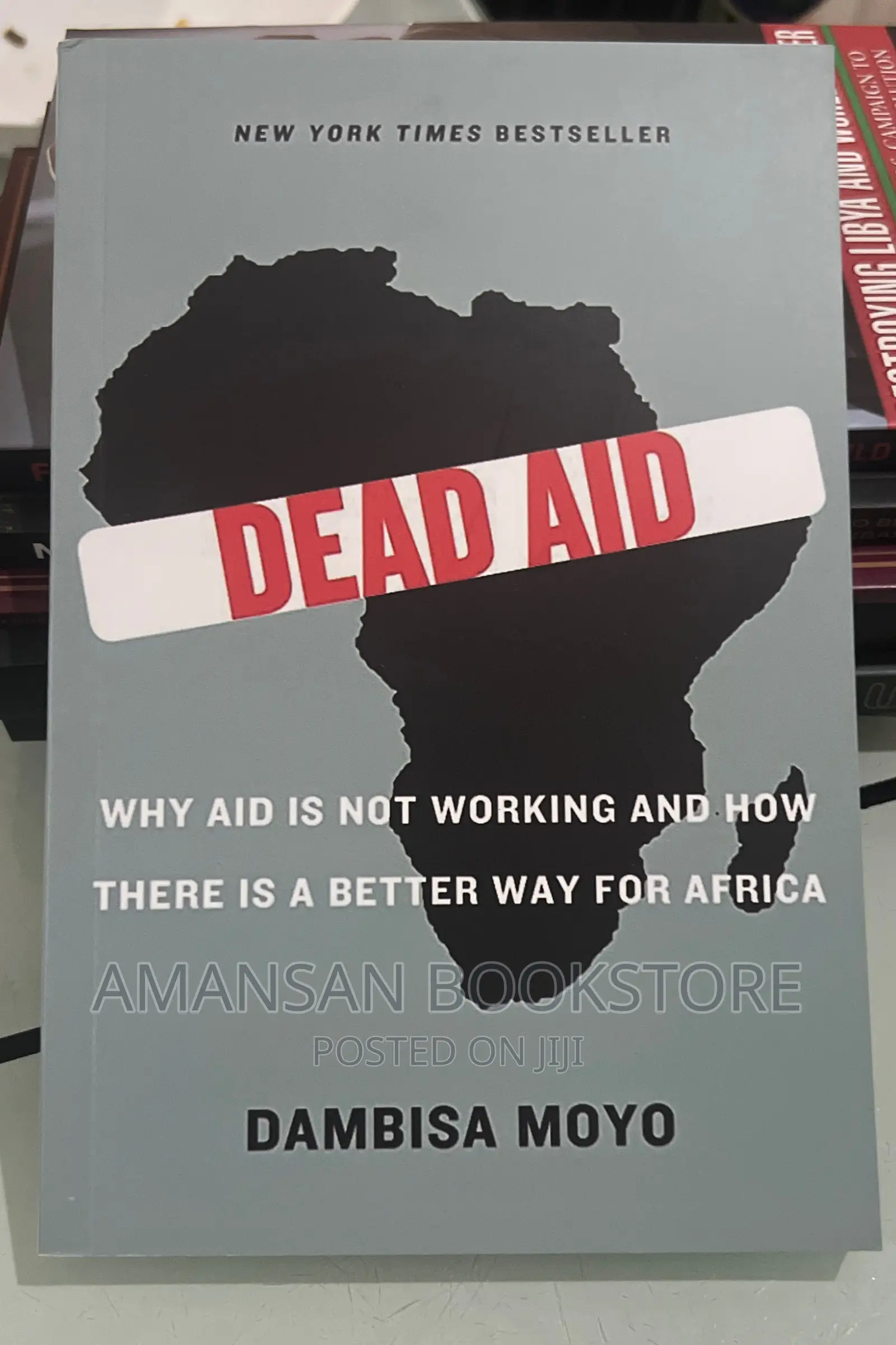 Dead Aid by Dambisa Moyo