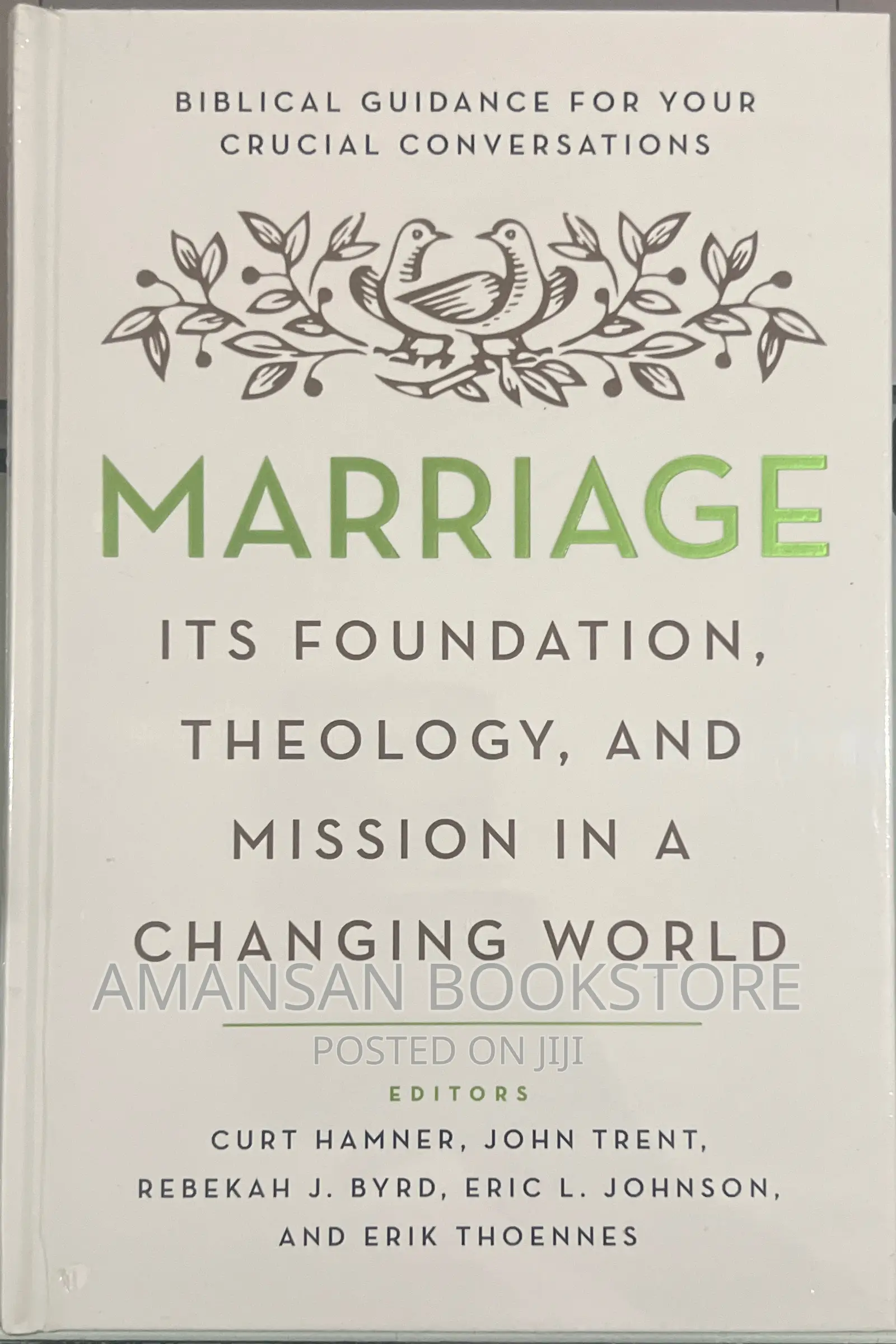 Marriage Its Foundation, Theology, and Mission