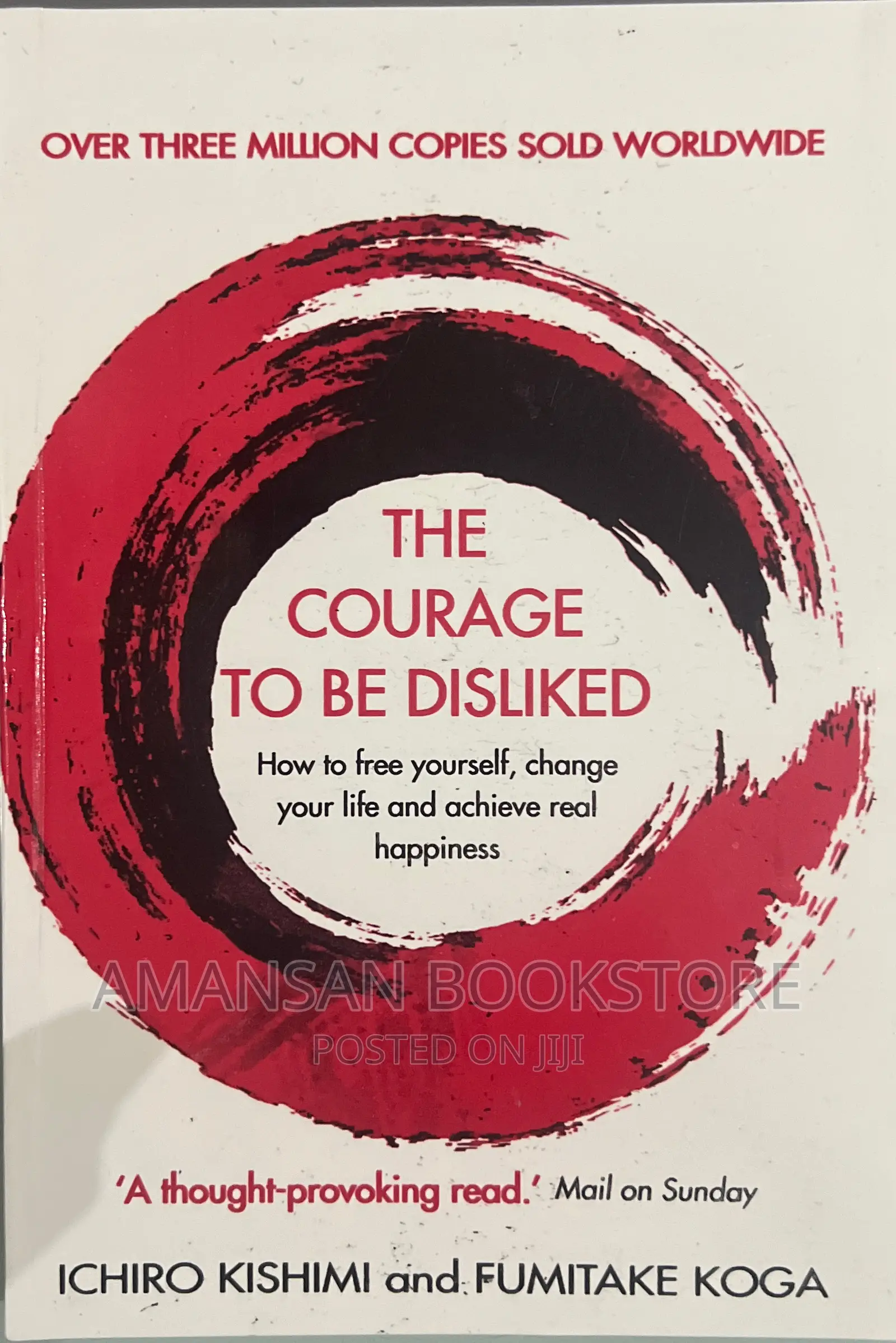 The Courage to Be Disliked