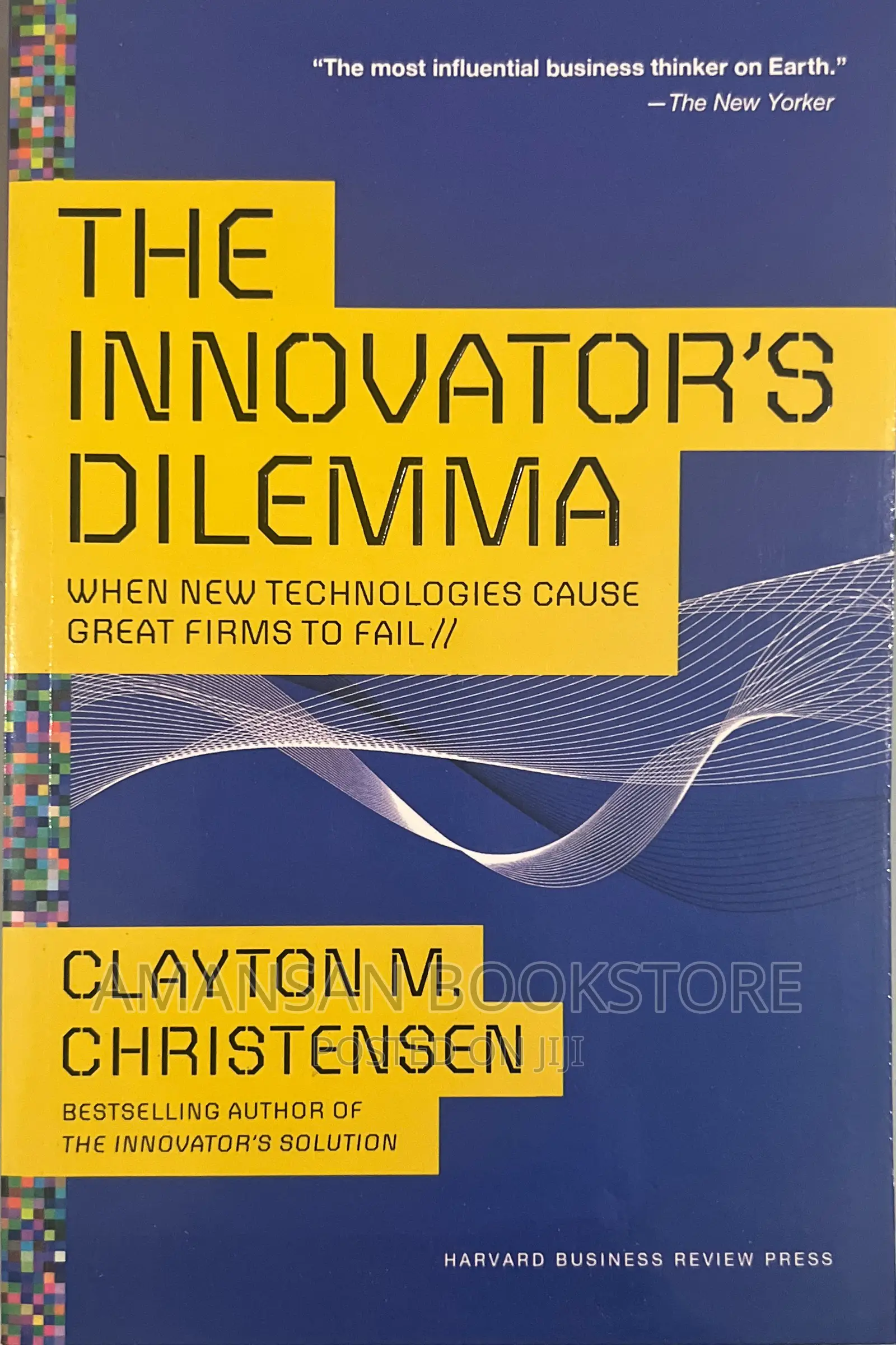 The Innovator's Dilemma