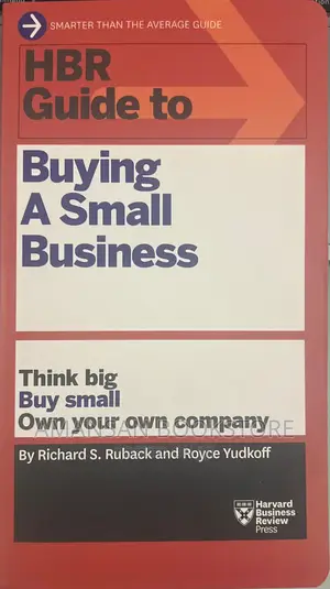 HBR Guide to Buying a Small Business