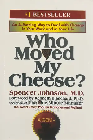 Who Moved My Cheese?