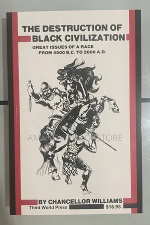 The Destruction of Black Civilization