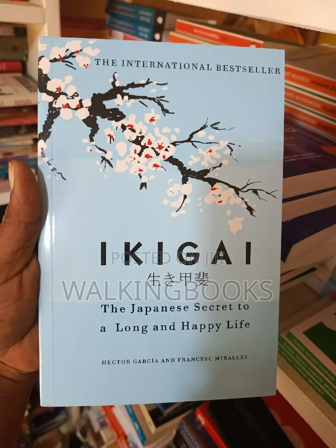 Ikigai;The Japanese Secret to Long and Lasting Life
