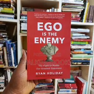 Ego Is the Enemy