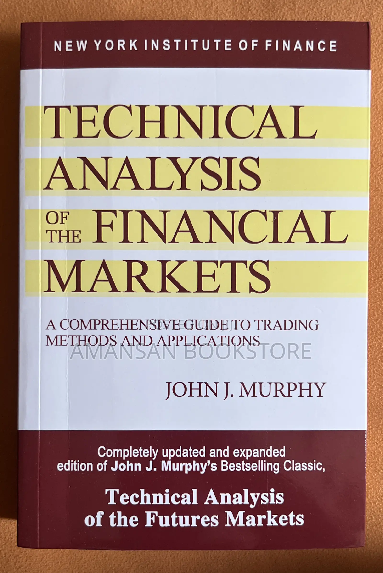 Technical Analysis of the Financial Markets