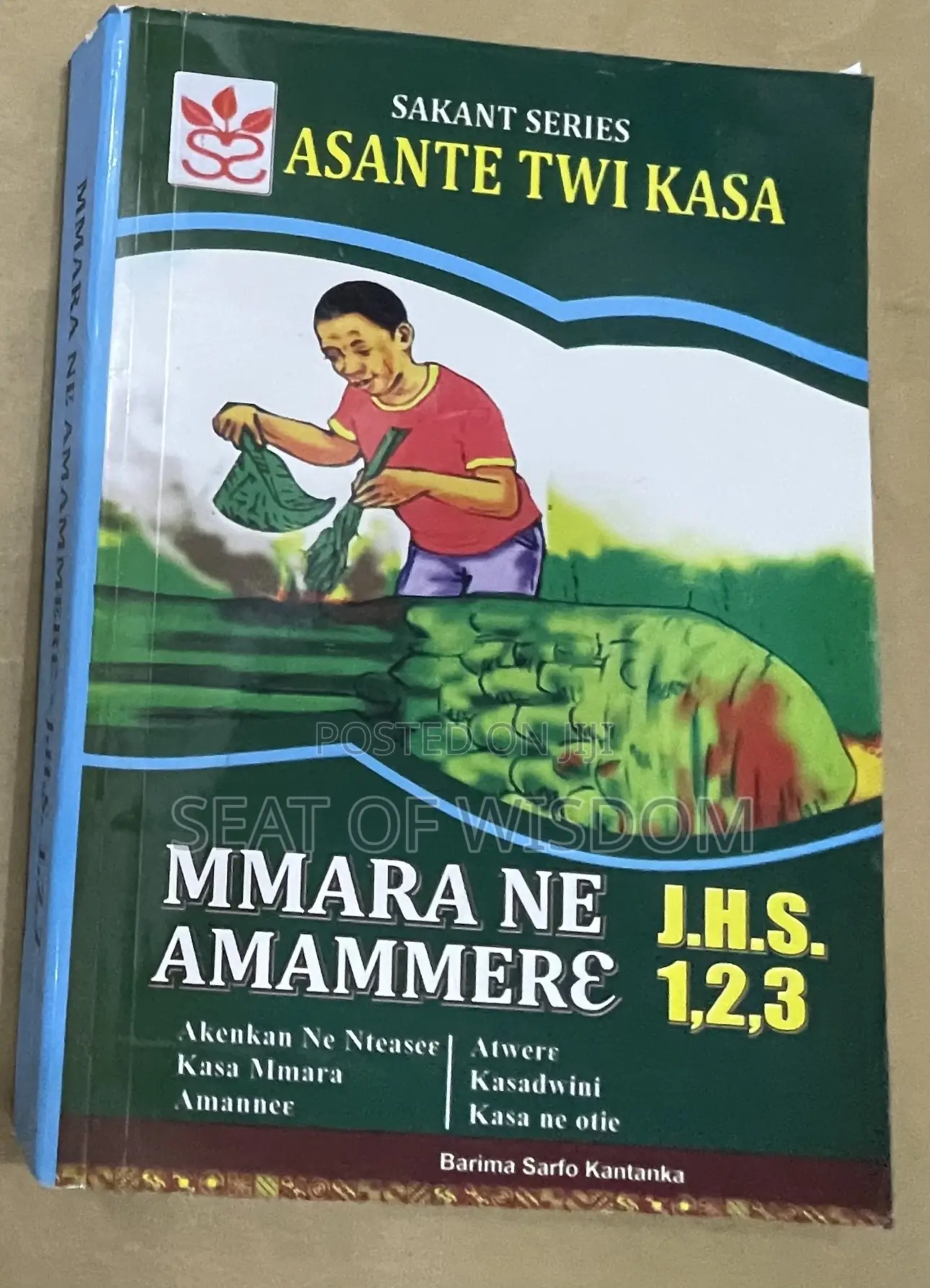 Sakant Series: Asante Twi Kasa for JHS 1-3