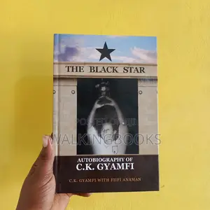Photo - The Black Star: Autobiography of C.K. Gyamfi