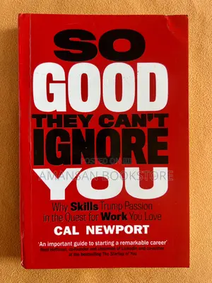 So Good They Can't Ignore You