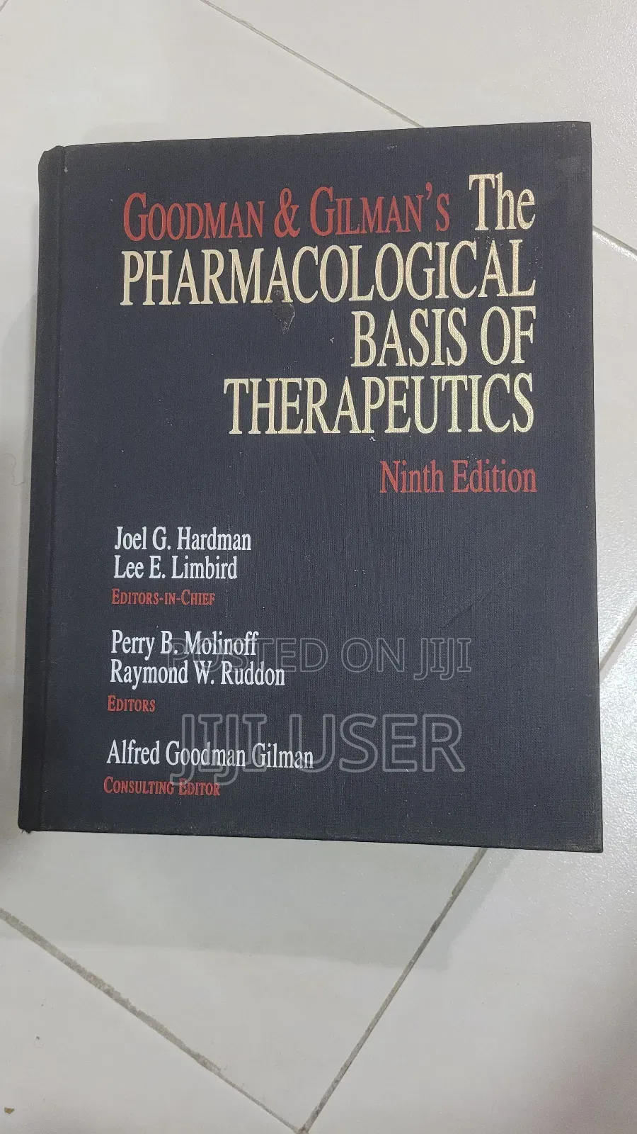 Goodman Gilman's the Pharmacological Basis of Therapeutics