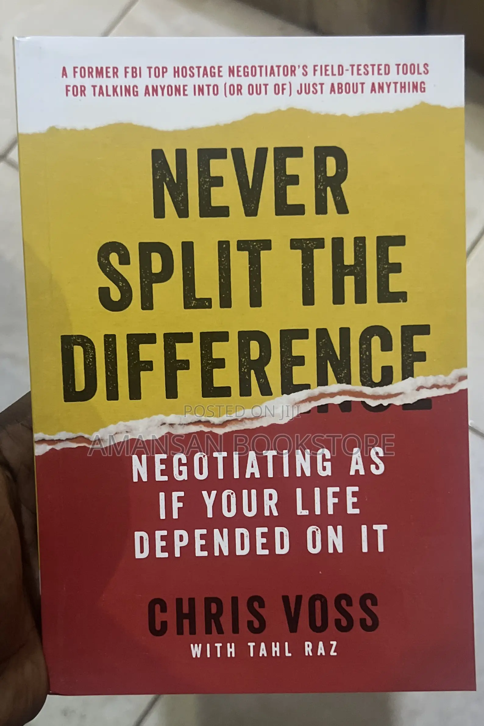 Never Split the Difference by Chris Voss