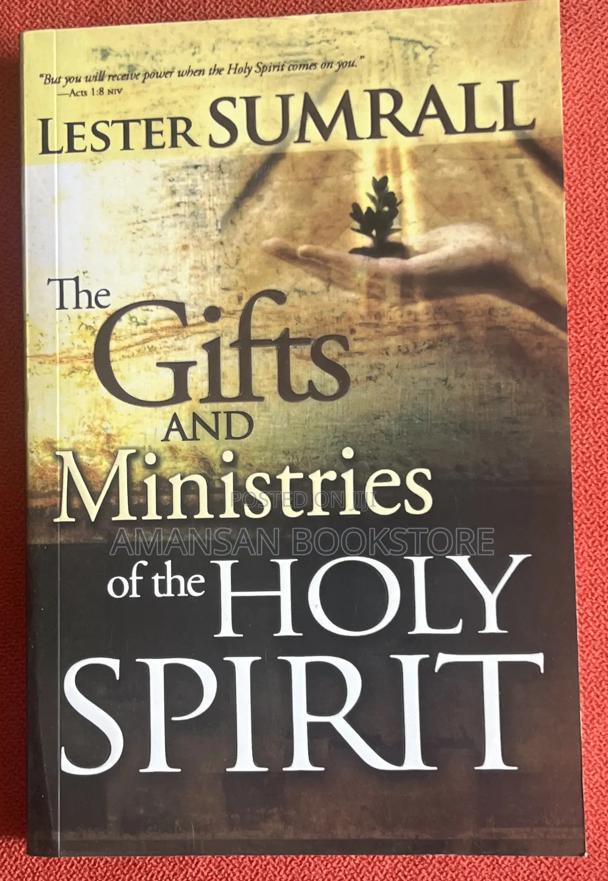 The Gifts and Ministries of the Holy Spirit