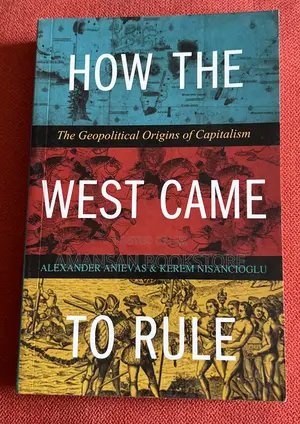 How the West Came to Rule