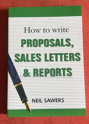 How to Write Proposals,Sales Letters Reports
