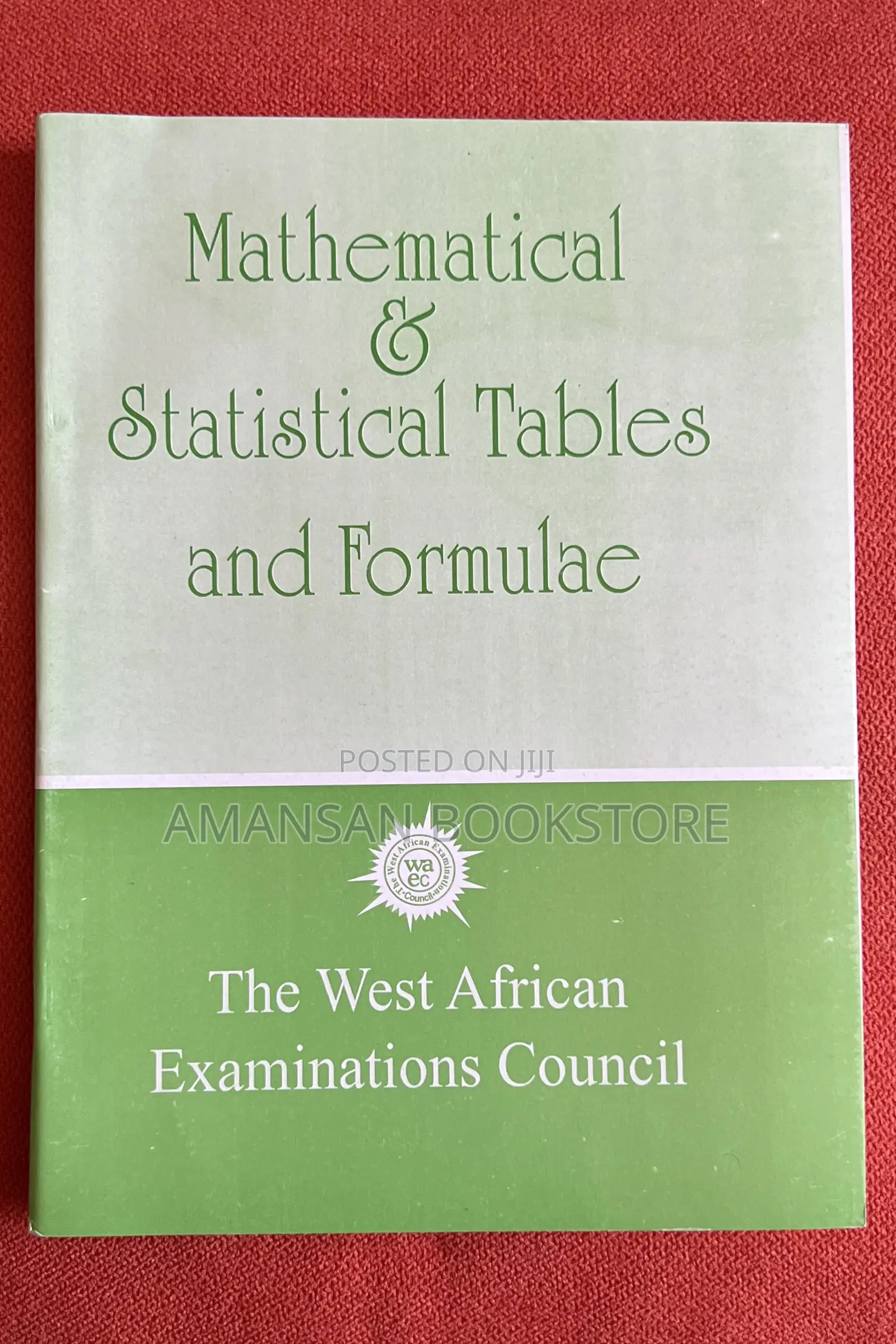 Waec Mathematical Statistical Tables and Formulae