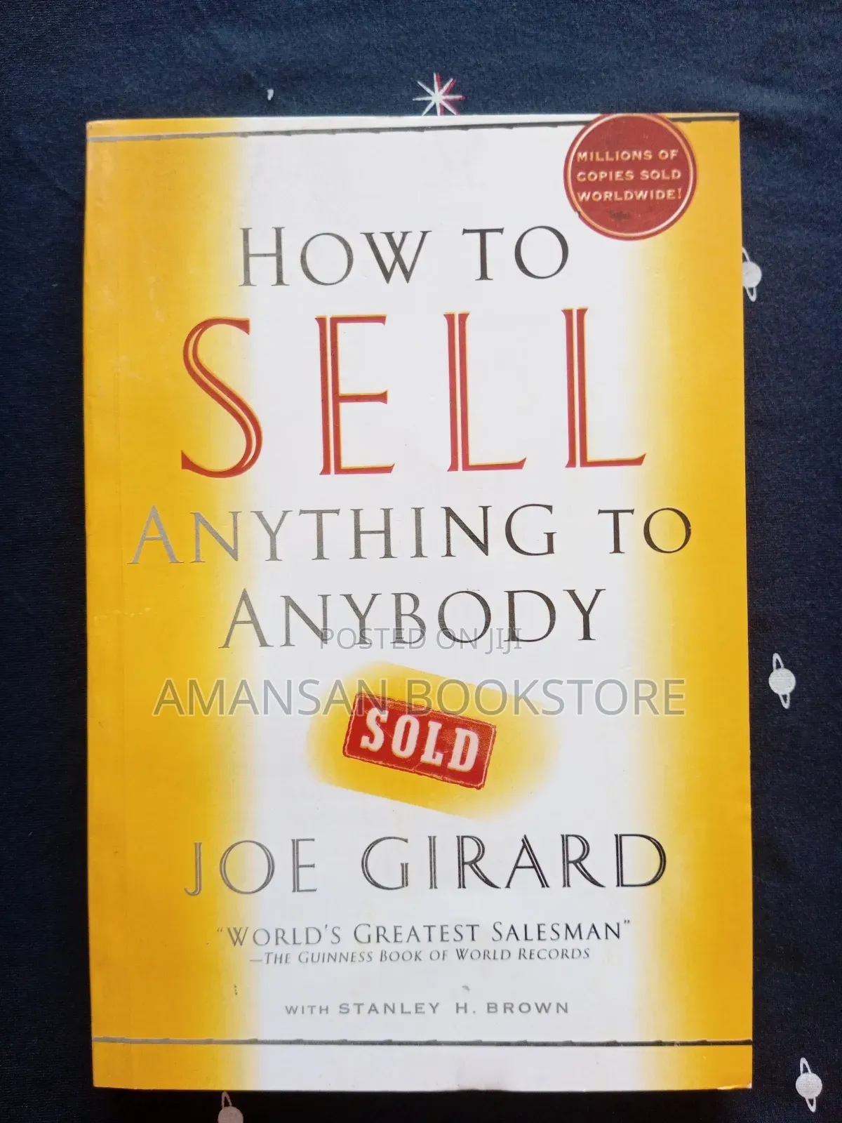 How to Sell Anything to Anybody