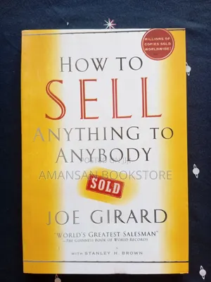 How to Sell Anything to Anybody
