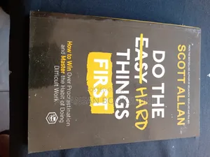 Do the Hard Things First