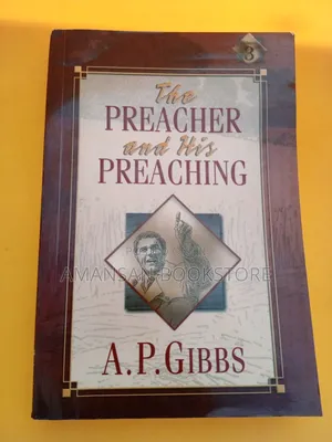 The Preacher and His Preaching
