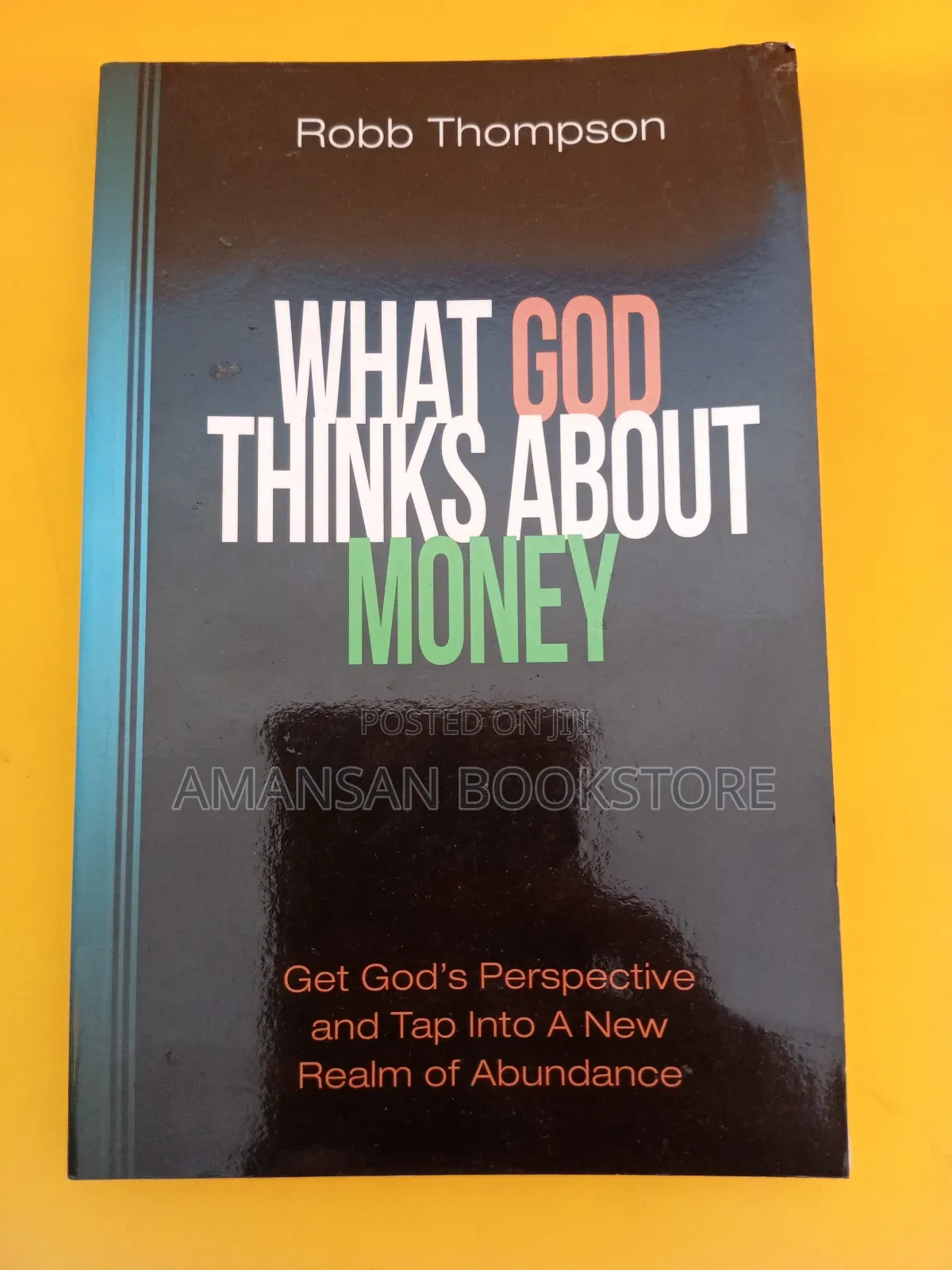 What God Thinks About Money