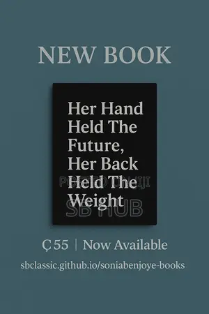 Her Hands Held the Future, Her Back Held the Weight