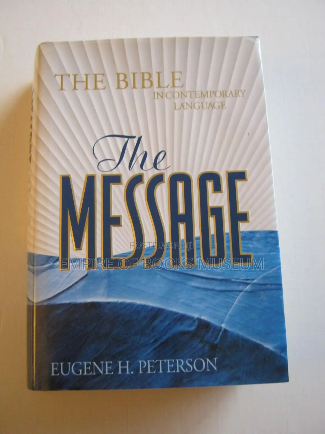 The Message Bible : By Eugene H. Peterson (Author)