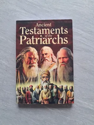 Ancient Testaments of the Patriarchs