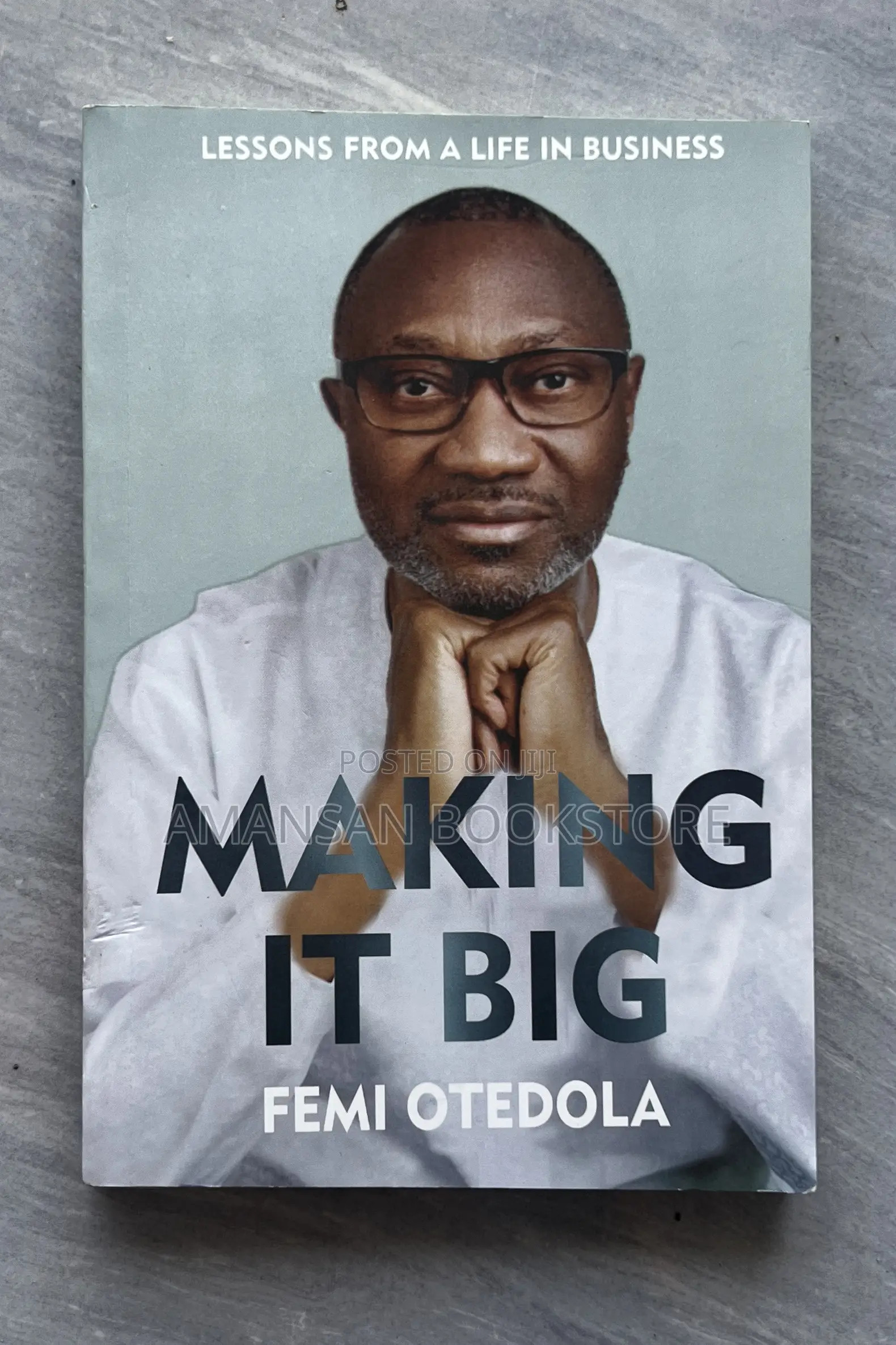 Making It Big: Lessons From a Life of Business (Nigerian Print)