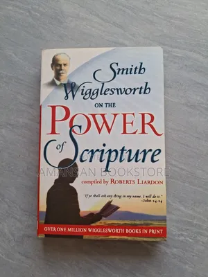 Smith Wigglesworth on the Power of Scripture