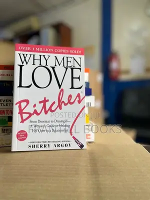 Why Men Love Bitches