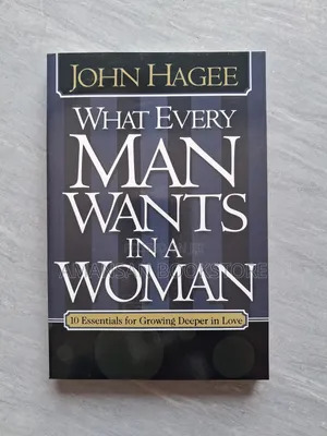 What Every Woman Wants in a Man and What Every Man Wants in a Woman