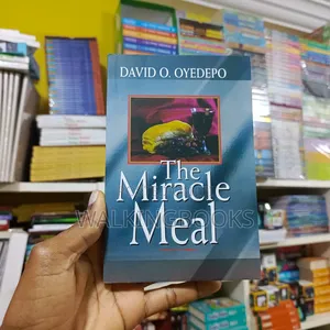 The Miracle Meal- Bishop David Oyedepo