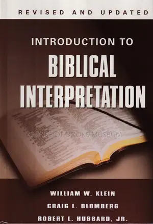 Introduction to Biblical Interpretation (Revised and Updated Edition)