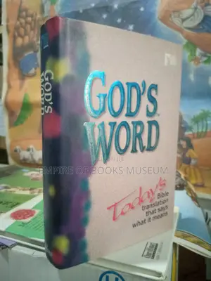 God's Word: Today's Bible Translation That Says What It Means