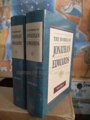 The Works of Jonathan Edwards, 2 Volumes – Unabridged, Hardcover