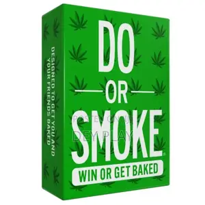 Do or Smoke